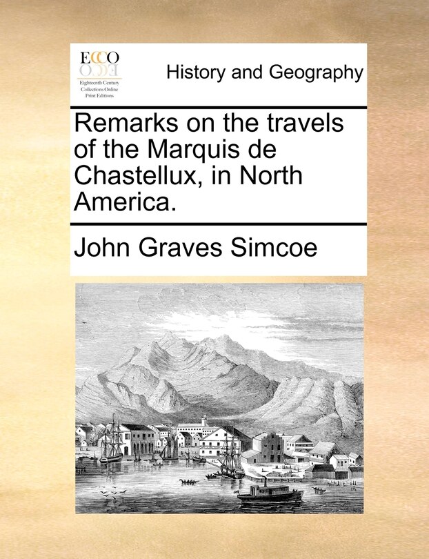 Front cover_Remarks on the travels of the Marquis de Chastellux, in North America.