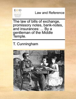Front cover_The law of bills of exchange, promissory notes, bank-notes, and insurances
