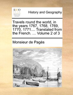 Couverture_Travels Round the World, in the Years 1767, 1768, 1769, 1770, 1771.... Translated from the French. ... Volume 2 of 3