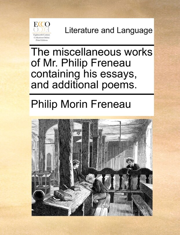 Front cover_The miscellaneous works of Mr. Philip Freneau containing his essays, and additional poems.