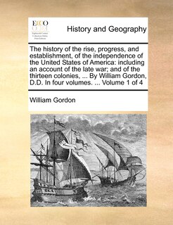 Front cover_The history of the rise, progress, and establishment, of the independence of the United States of America