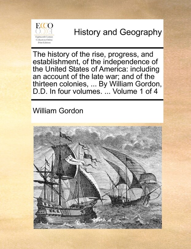 Front cover_The history of the rise, progress, and establishment, of the independence of the United States of America