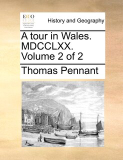 Couverture_A tour in Wales. MDCCLXX. Volume 2 of 2