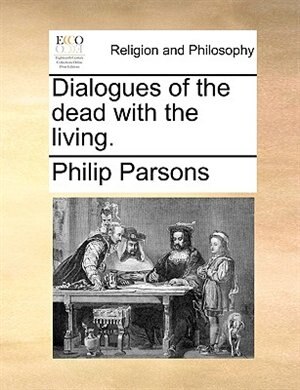 Couverture_Dialogues of the dead with the living.