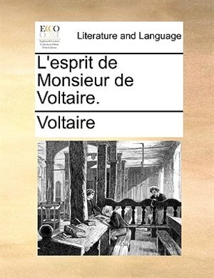 Front cover_L'esprit de Monsieur de Voltaire.