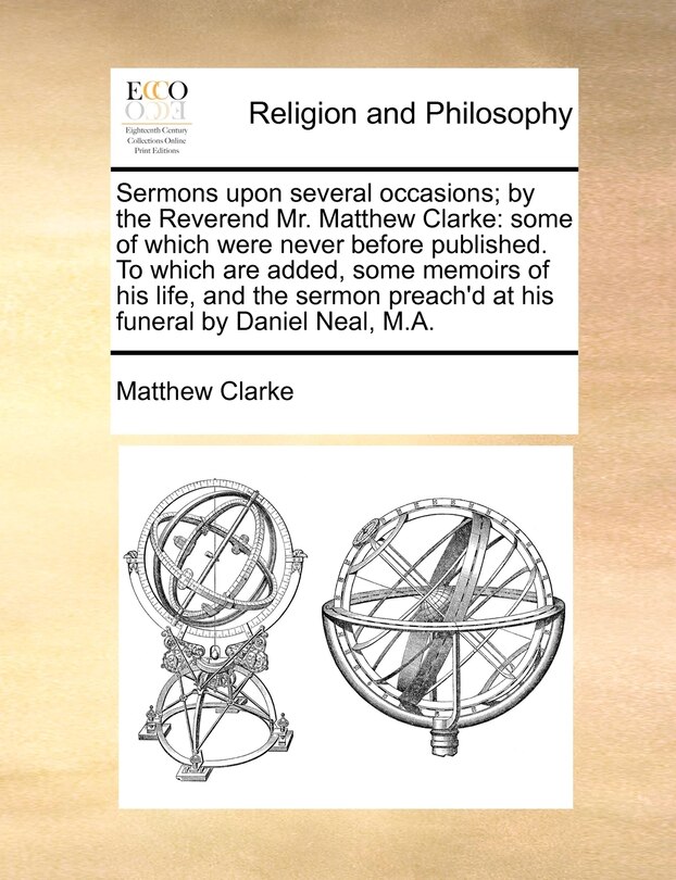 Front cover_Sermons Upon Several Occasions; By the Reverend Mr. Matthew Clarke