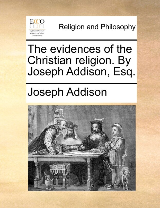 Front cover_The Evidences Of The Christian Religion. By Joseph Addison, Esq.