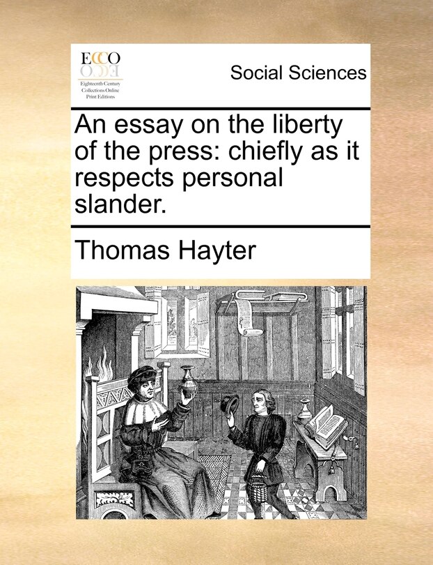 Front cover_An Essay On The Liberty Of The Press