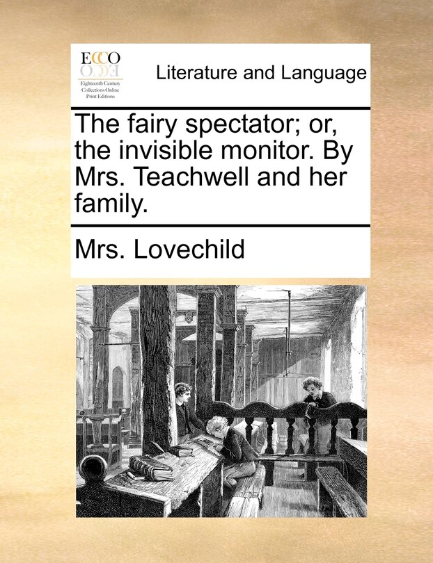 Couverture_The Fairy Spectator; Or, The Invisible Monitor. By Mrs. Teachwell And Her Family.