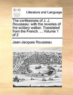 Front cover_The Confessions of J. J. Rousseau