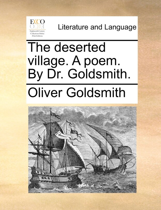 Front cover_The Deserted Village. A Poem. By Dr. Goldsmith.