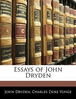 Front cover_Essays Of John Dryden