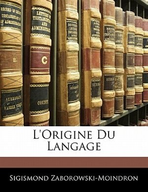 Couverture_L'origine Du Langage