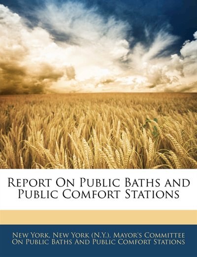Front cover_Report On Public Baths And Public Comfort Stations