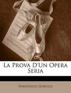 Couverture_La Prova D'un Opera Seria