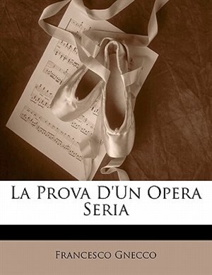 Couverture_La Prova D'un Opera Seria