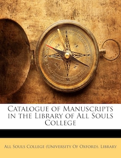 Couverture_Catalogue Of Manuscripts In The Library Of All Souls College