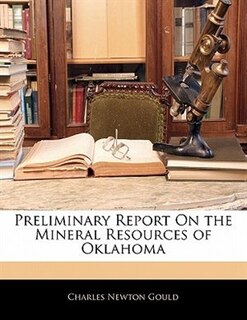 Couverture_Preliminary Report On The Mineral Resources Of Oklahoma