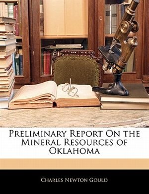 Couverture_Preliminary Report On The Mineral Resources Of Oklahoma