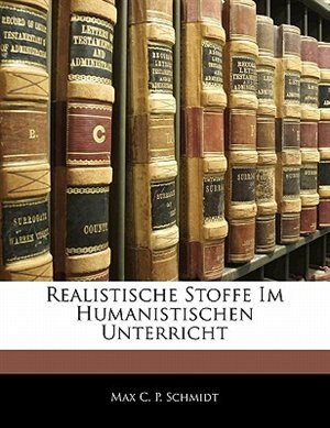 Front cover_Realistische Stoffe Im Humanistischen Unterricht