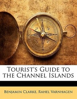 Front cover_Tourist's Guide To The Channel Islands