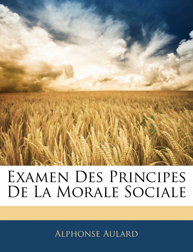 Couverture_Examen Des Principes De La Morale Sociale