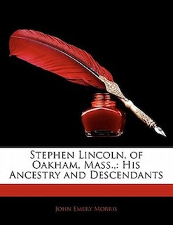Couverture_Stephen Lincoln, Of Oakham, Mass.,