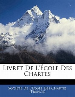 Livret De L'école Des Chartes