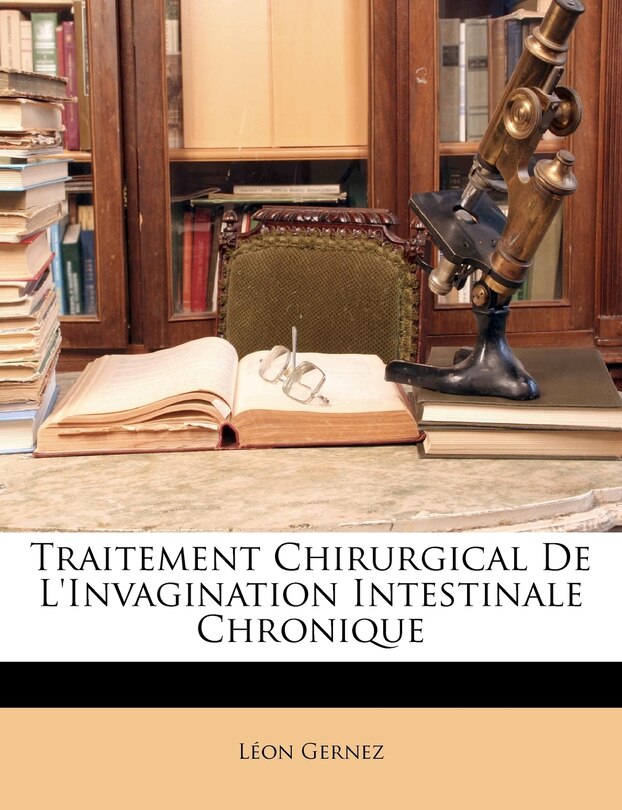 Front cover_Traitement Chirurgical De L'invagination Intestinale Chronique