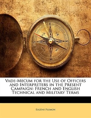 Front cover_Vade-Mecum for the Use of Officers and Interpreters in the Present Campaign