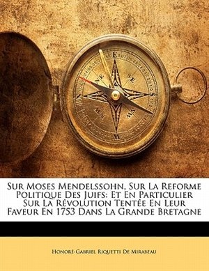 Front cover_Sur Moses Mendelssohn, Sur La Reforme Politique Des Juifs