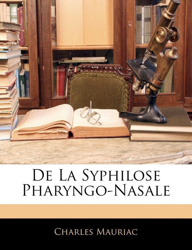 Couverture_De La Syphilose Pharyngo-nasale