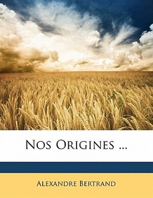 Front cover_Nos Origines ...