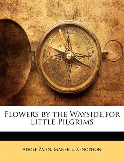 Front cover_Flowers By The Wayside,for Little Pilgrims