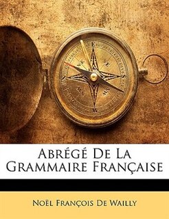 Front cover_Abrégé De La Grammaire Française
