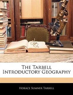 Front cover_The Tarbell Introductory Geography