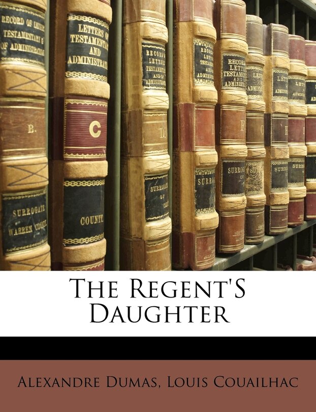 Front cover_The Regent's Daughter