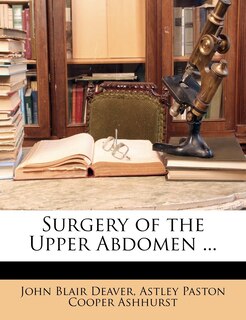 Front cover_Surgery Of The Upper Abdomen ...