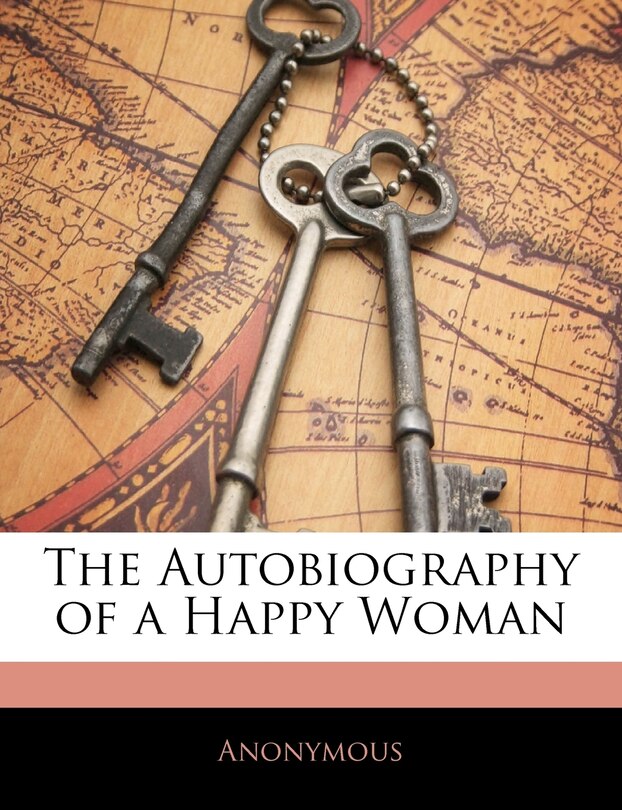 Front cover_The Autobiography Of A Happy Woman