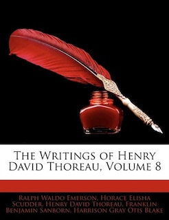 Front cover_The Writings Of Henry David Thoreau, Volume 8