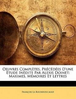 Front cover_Oeuvres Completes, PR C D Es D'Une Tude in Dite Par Alexis Doinet