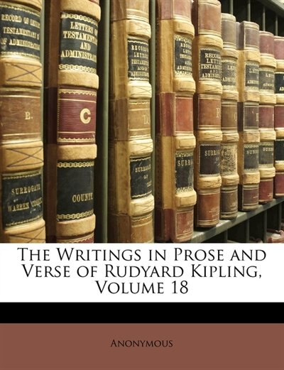 Couverture_The Writings in Prose and Verse of Rudyard Kipling, Volume 18