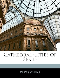 Front cover_Cathedral Cities of Spain