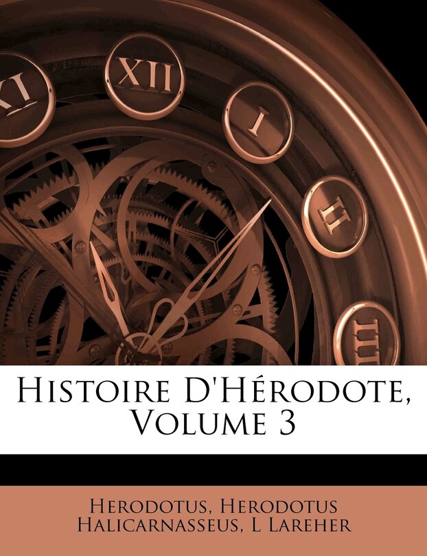 Couverture_Histoire D'hérodote, Volume 3