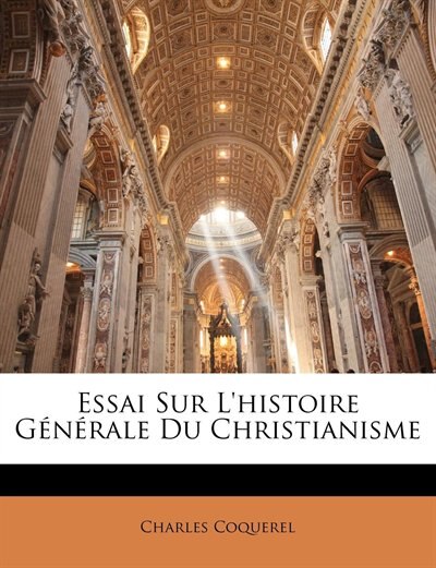 Front cover_Essai Sur L'histoire Générale Du Christianisme