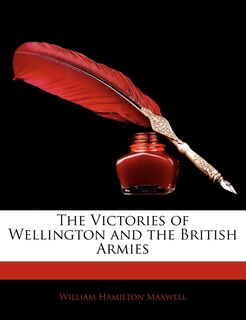 Couverture_The Victories Of Wellington And The British Armies