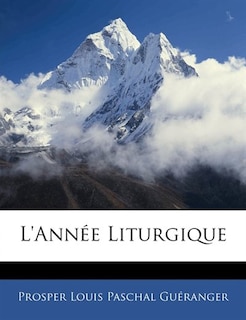 L'année Liturgique