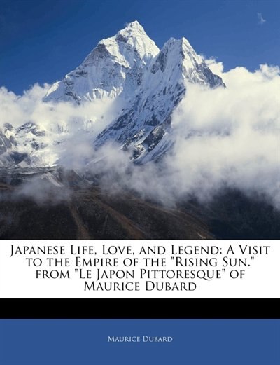 Front cover_Japanese Life, Love, and Legend