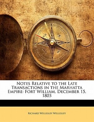 Front cover_Notes Relative To The Late Transactions In The Marhatta Empire