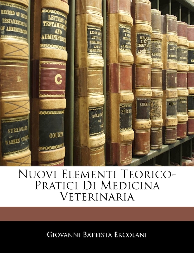 Front cover_Nuovi Elementi Teorico-Pratici Di Medicina Veterinaria